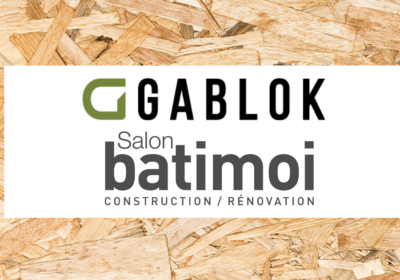 Des entrées pour le Salon Batimoi avec Gablok